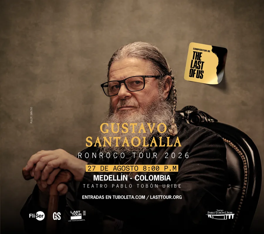 GUSTAVO SANTAOLALLA RONROCO TOUR - MEDELLÍN