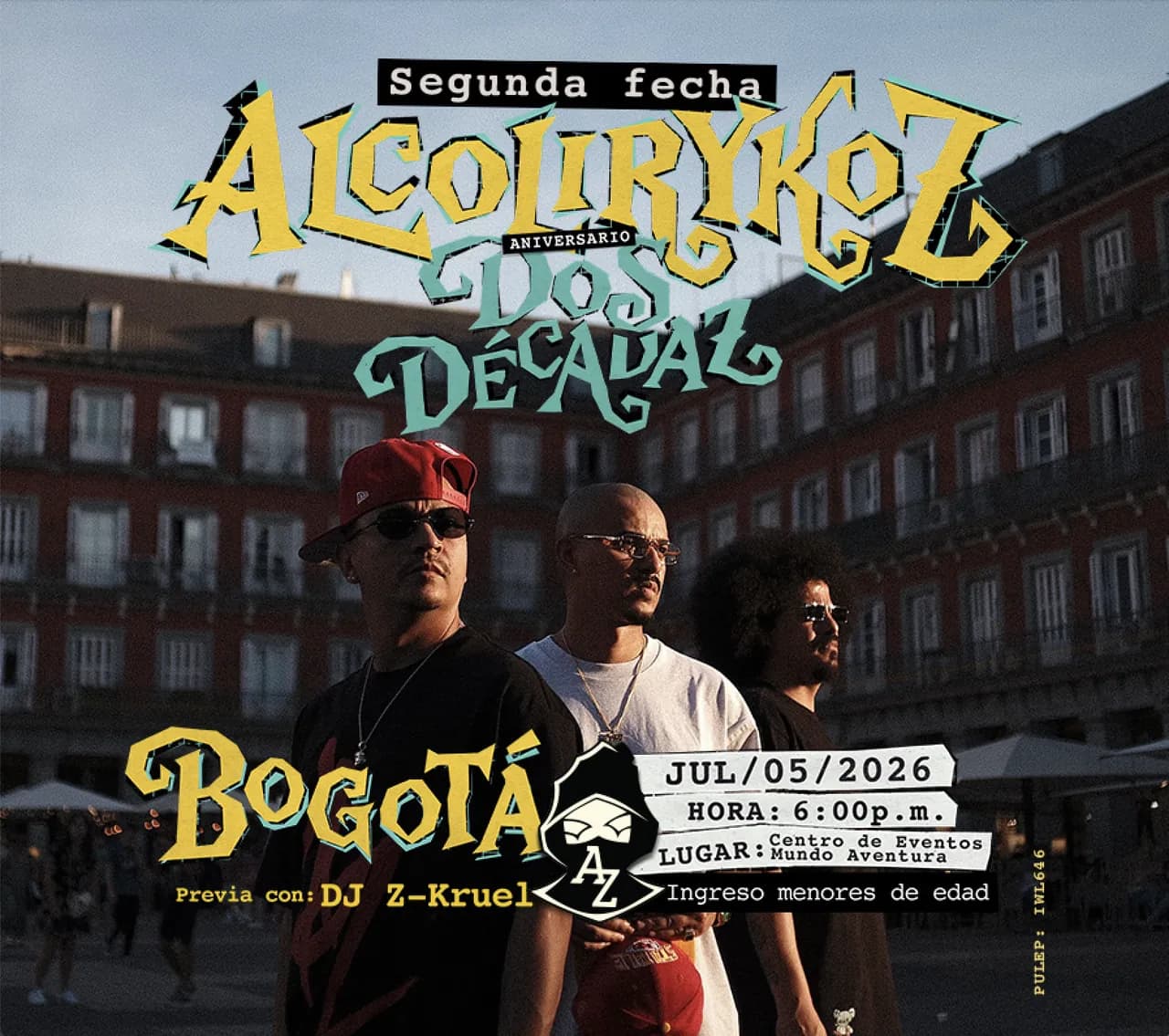ALCOLIRYKOZ DOS DÉCADAZ - SEGUNDA FECHA