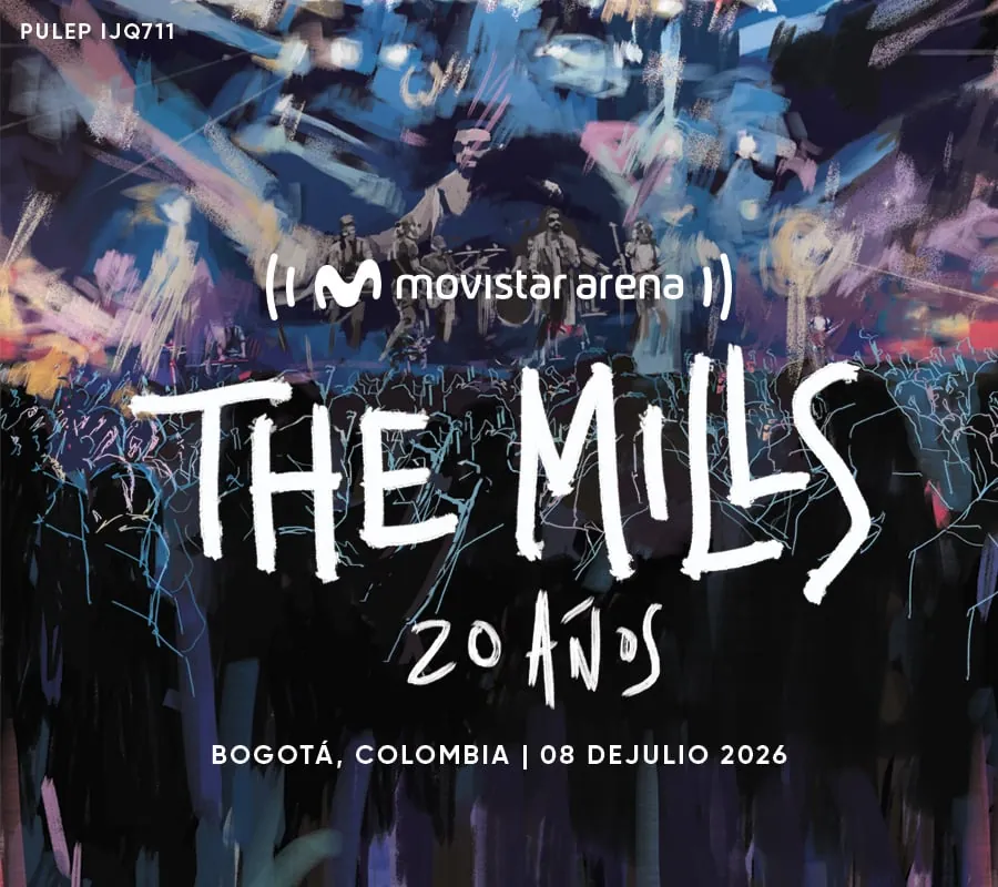 THE MILLS | 20 AÑOS