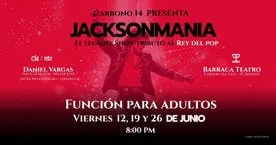 Jacksonmania: show tributo al rey del pop - adultos