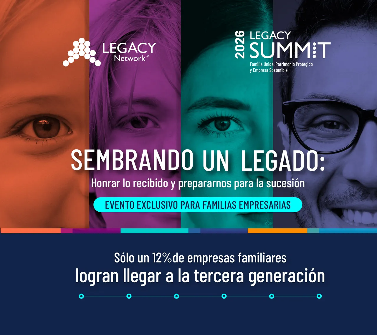 LEGACY SUMMIT 2026: SEMBRANDO UN LEGADO | Honrar lo recibido y prepararnos para la sucesión