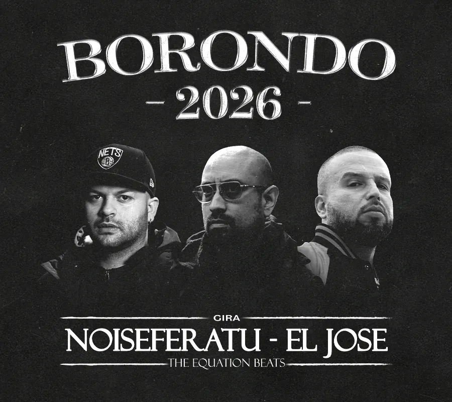 Gira Nacional Noiseferatu y el Jose | BORONDO 2026