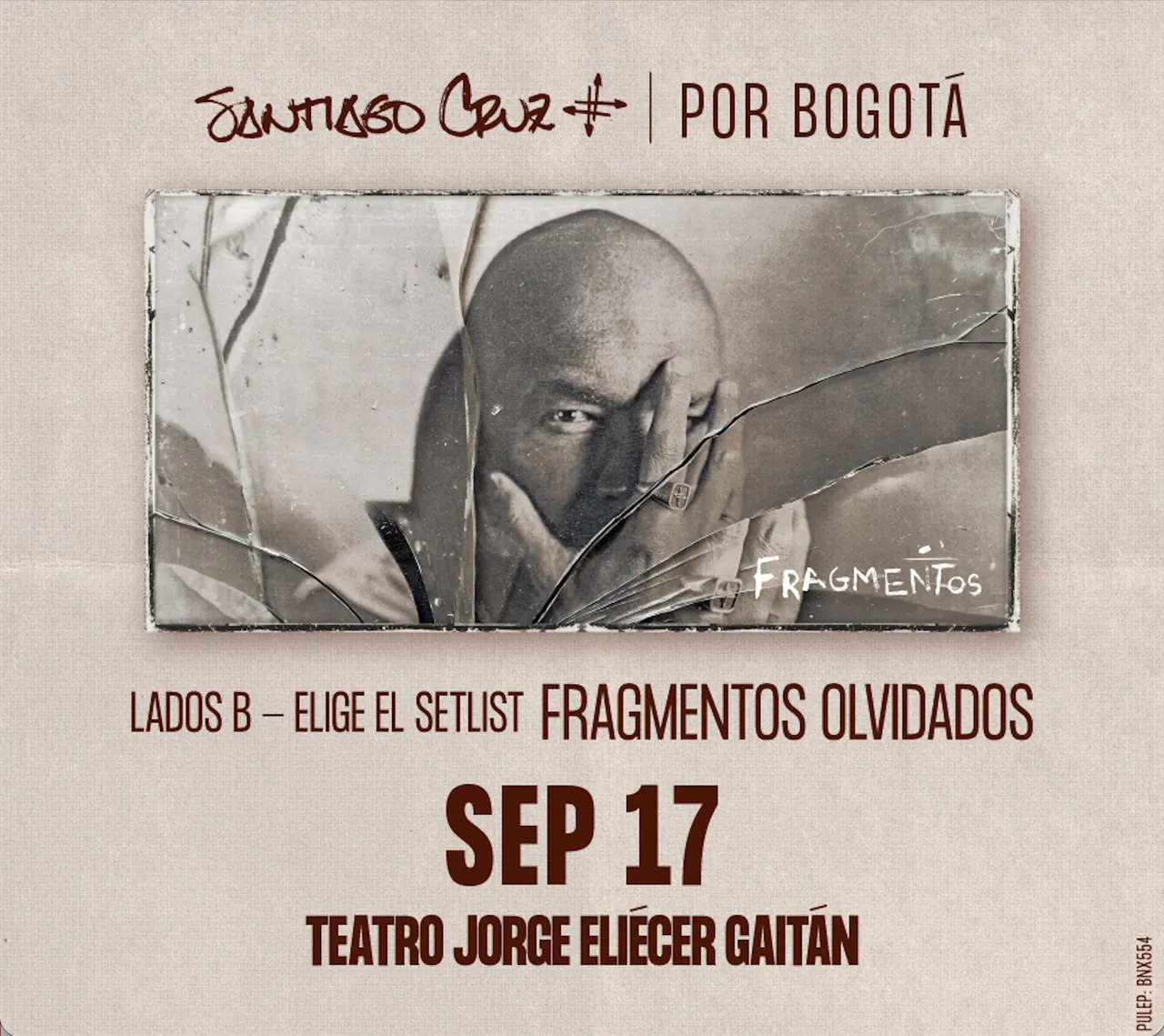 SANTIAGO CRUZ - FRAGMENTOS OLVIDADOS | Lado B – Elige el Setlist