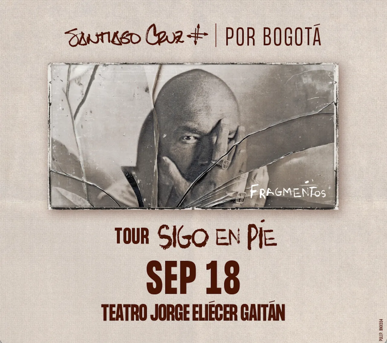 SANTIAGO CRUZ | TOUR SIGO EN PIE