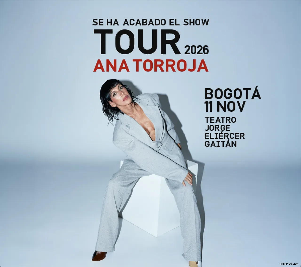 ANA TORROJA | SE HA ACABADO EL SHOW TOUR 2026