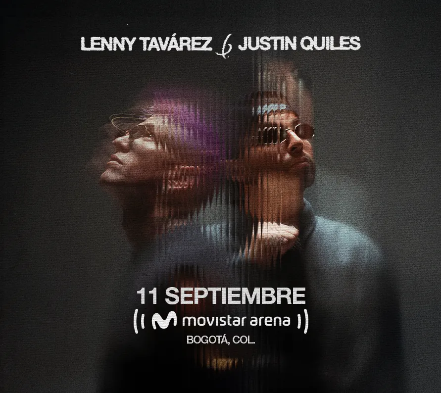 LENNY TAVAREZ Y JUSTIN QUILES