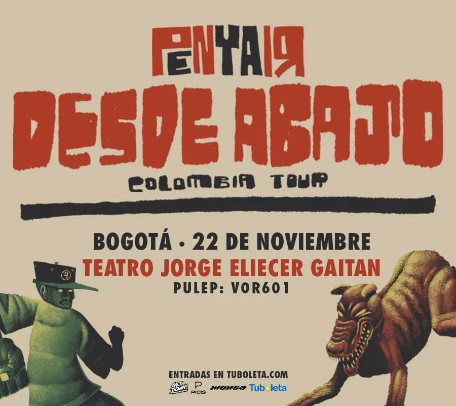 PENYAIR | DESDE ABAJO TOUR - BOGOTÁ
