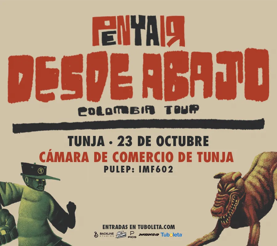 PENYAIR | DESDE ABAJO TOUR - TUNJA