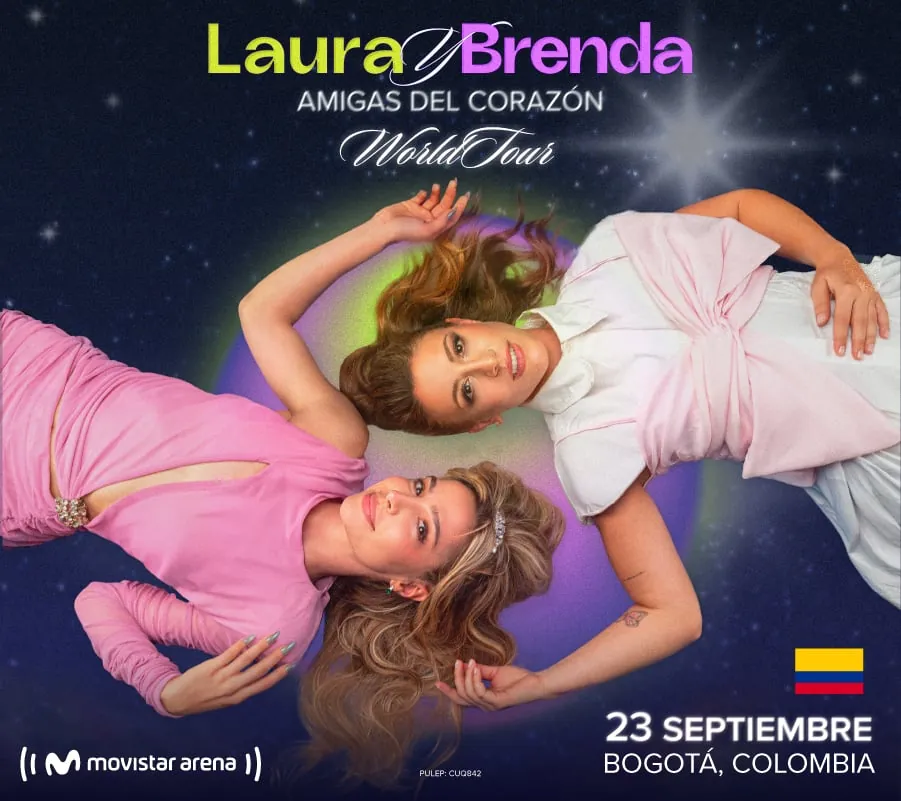 LAURA Y BRENDA | AMIGAS DEL CORAZÓN WORLD TOUR