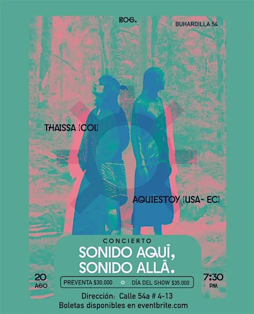 CONCIERTO. Sonido aquí, Sonido allá - Aquiestoy y Thaissa