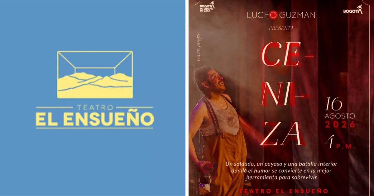 'Ceniza', obra de teatro clown inspirada en los traumas de la violencia llega al teatro El Ensueño